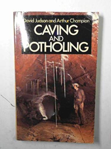 Caving and Potholing