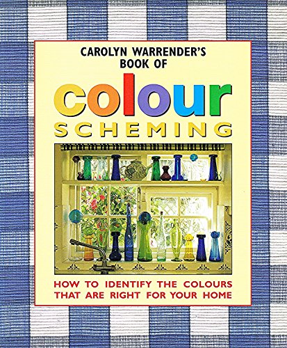 Carolyn Warrender's Book of Colour Scheming