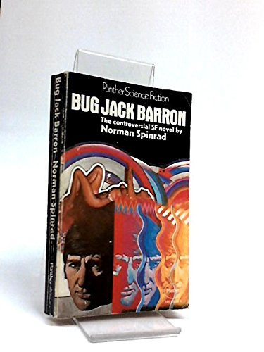 Bug Jack Barron.