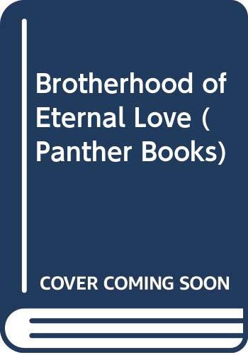 The brotherhood of eternal love