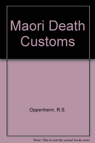 Maori Death Customs.
