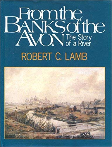 From the Banks of the Avon: the story of a river