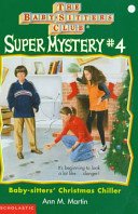 Baby-sitters' Christmas Chiller (The Baby-Sitters Club, Super Mystery #4)