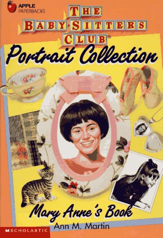 Mary Anne's Book (Baby-Sitters Club Portrait Collection)