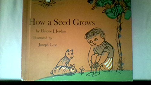 How a Seed Grows (Let's-Read-And-Find-Out Science, Stage 1)