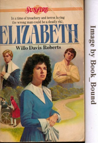 Elizabeth (Sunfire Book, #3)