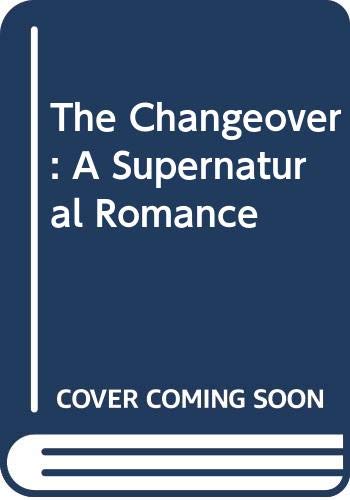 The Changeover : A Supernatural Romance