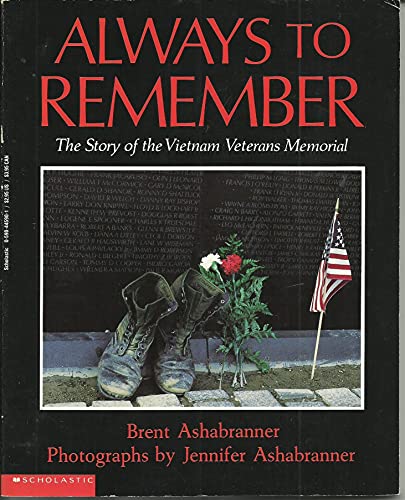 Always to Remember: The Story of the Vietnam Veterans Memorial
