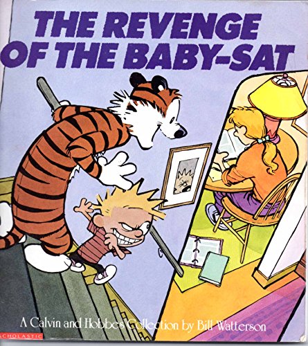 The revenge of the baby-sat a Calvin and Hobbes collection