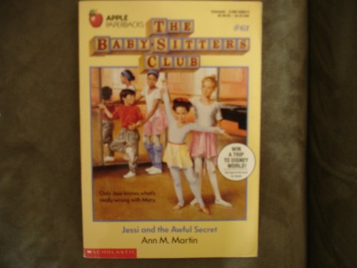 Jessi and the Awful Secret (Baby-Sitters Club, No. 61)
