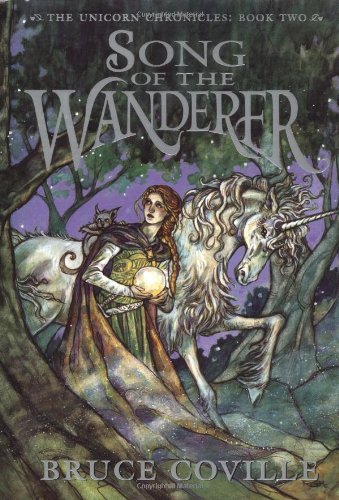 Song of the Wanderer (The Unicorn Chronicles, Book Two)