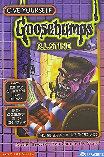 The Werewolf of Twisted Tree Lodge (Give Yourself Goosebumps, No. 31)