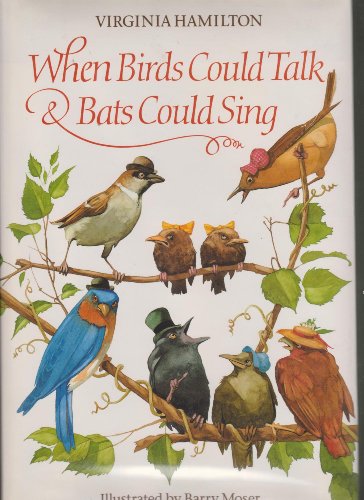 When Birds Could Talk and Bats Could Sing