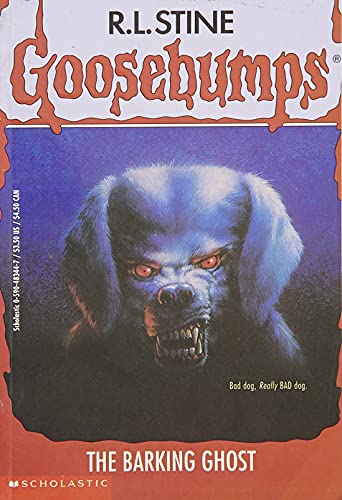 The Barking Ghost: Goosebumps #32