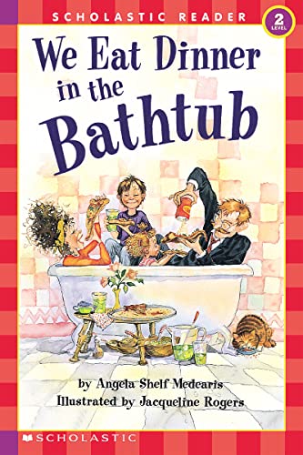 We Eat Dinner In The Bathtub (level 2) (Hello Reader)