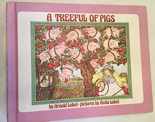 A Treeful of Pigs (Author :Arnold Lobel and Anita Lobel)