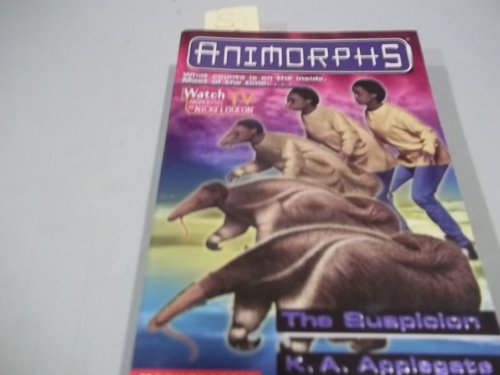 The Suspicion (Animorphs # 24)