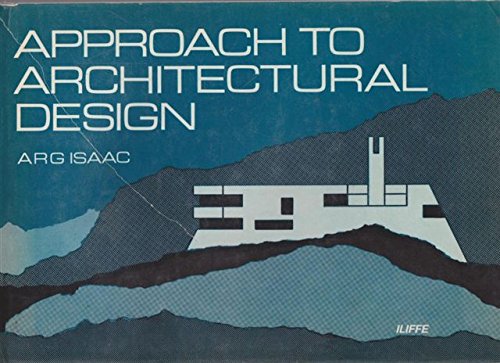 Approach to Architectural Design.