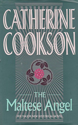 The Maltese Angel. Signed By Catherine Cookson