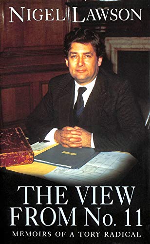 The View from No.11: Memoirs of a Tory Radical Signed by the Author