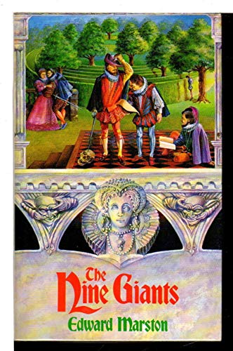 THE NINE GIANTS -- Fourth in the Mystery Series Featuring The Elizabethan Nicholas Bracewell and ...