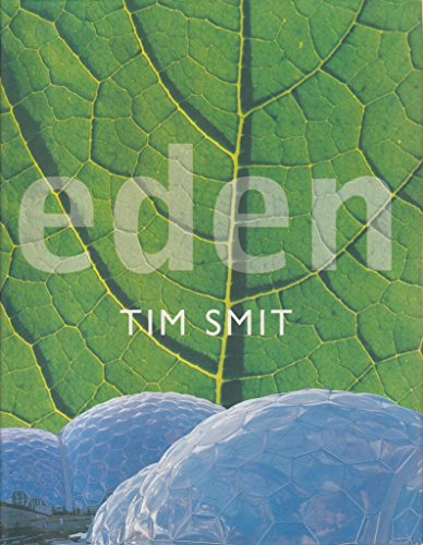 Eden (HARDBACK FIRST EDITION, FIRST PRINTING SIGNED BY TIM SMIT)