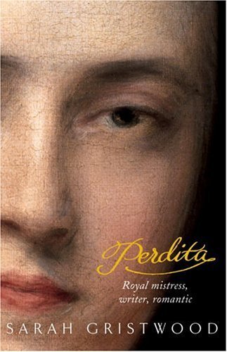 Perdita. Royal Mistress,Writer, Romantic +++SIGNED FIRST+++
