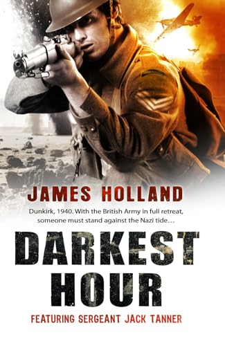 DARKEST HOUR - A SERGEANT JACK TANNER NOVEL - SIGNED FIRST EDITION FIRST PRINTING