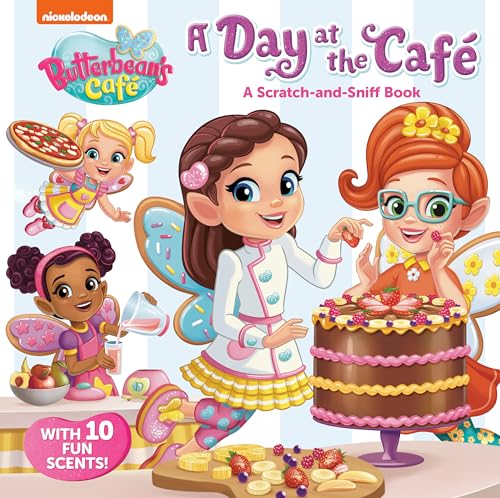 A Day at the Cafe: A Scratch-and-Sniff Book (Butterbean's Cafe) (Butterbean's Cafà )