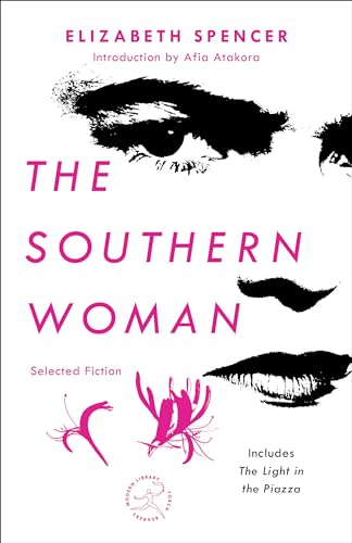 The Southern Woman: Selected Fiction (Modern Library Torchbearers)