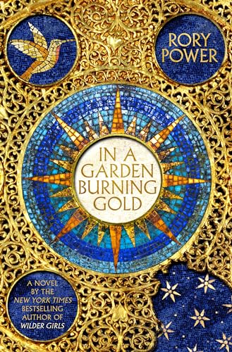 In a Garden Burning Gold: Book One of the Wind-up Garden series