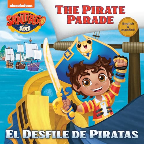 El Desfile de Piratas (Santiago of the Seas) (Pictureback(R))