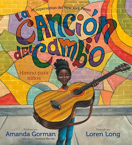 La Cancià n del Cambio: Himno Para Niños