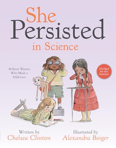 She Persisted in Science: Brilliant Women Who Made a Difference