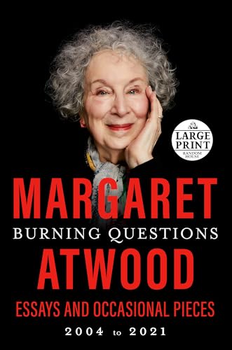 Burning Questions: Essays and Occasional Pieces, 2004 to 2021 (Random House Large Print)
Burning Questions: Essays and Occasional Pieces, 2004 to 2021 (Random House Large Print)