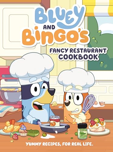 Bluey and Bingo's Fancy Restaurant Cookbook: Yummy Recipes, for Real Life
Bluey and Bingo's Fancy Restaurant Cookbook: Yummy Recipes, for Real Life