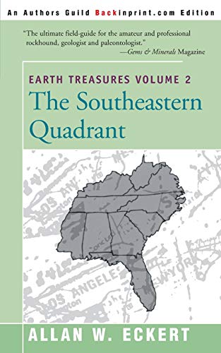 Earth Treasures, Vol. 2: Southeastern Quandrant: Alabama, Florida, Georgia, Kentucky, Mississippi...