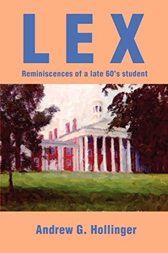 Lex: Reminiscences of a Late 60s Student