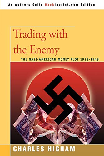 

Trading with the Enemy: The Nazi-American Money Plot 1933ý1949