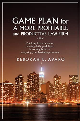 Game Plan for a More Profitable and Prod
