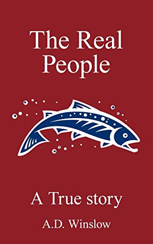The Real People: A True Story