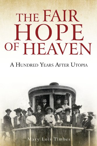 The Fair Hope of Heaven: A Hundred Years After Utopia