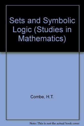 SETS AND SYMBOLIC LOGIC (Studies in mathematics.)