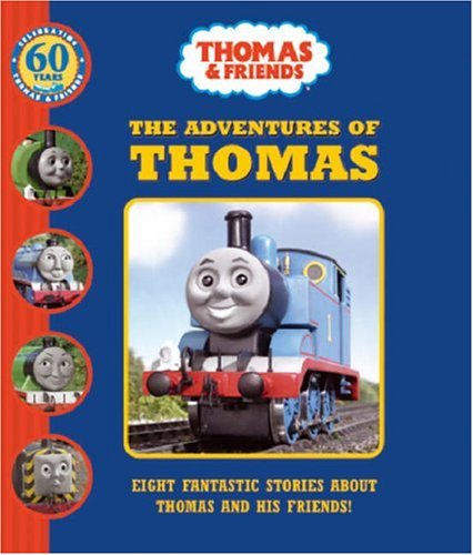 The Adventures of Thomas. Eight fantastic stories about Thomas and his friends