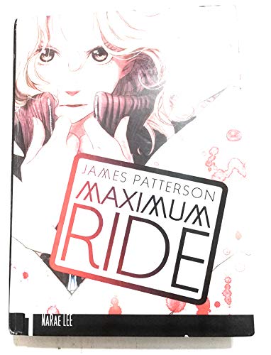 Maximum Ride Manga, Volume 1 (Turtleback School & Library Binding Edition)