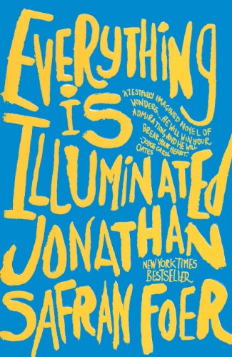 Everything Is Illuminated (Turtleback School Library Binding Edition)