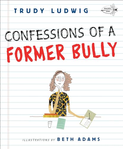Confessions Of A Former Bully (Turtleback School & Library Binding Edition)
