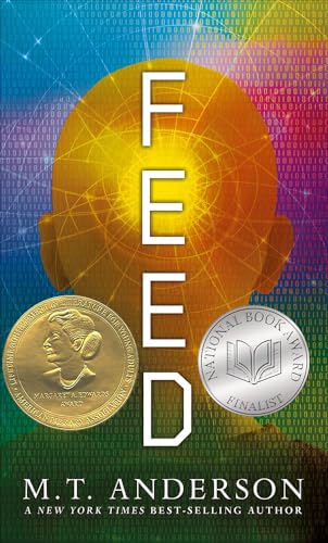Feed (Turtleback School Library Binding Edition)