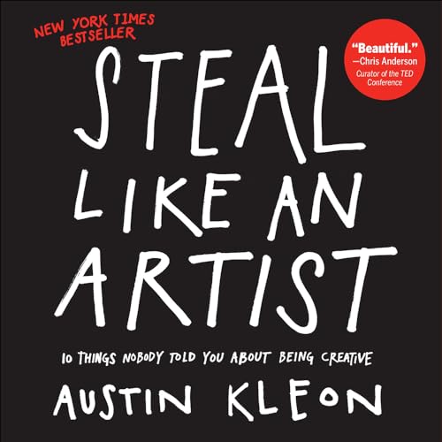 Steal Like An Artist (Turtleback School & Library Binding Edition)