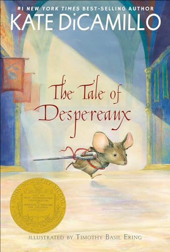 Tale of Despereaux : Being the Story of a Mouse, a Princess, Some Soup, and a Spool of Thread
Tale of Despereaux : Being the Story of a Mouse, a Princess, Some Soup, and a Spool of Thread